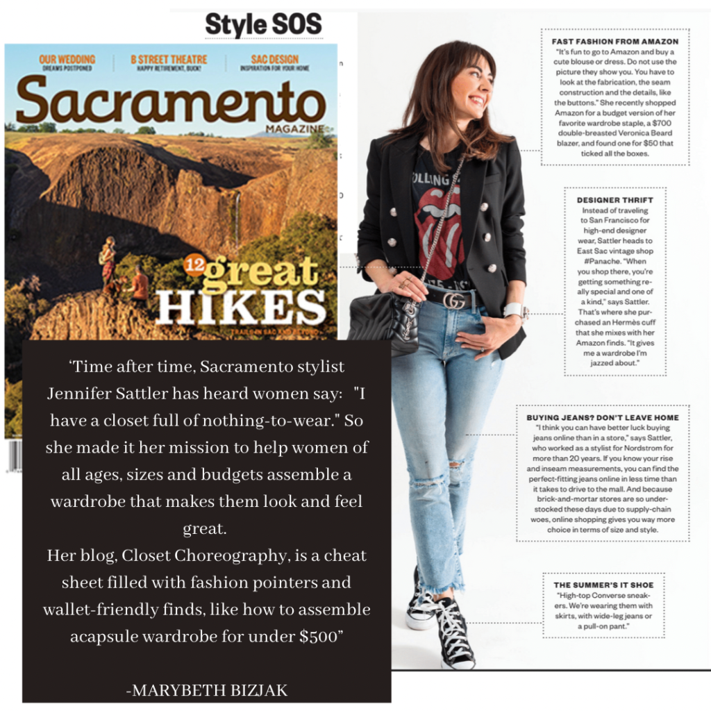 Sacramento Magazine
Sacramento Stylist Jennifer Sattler
May 2022
Closet Choreography blog 
